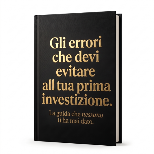 Errori da evitare nel tuo primo investimento