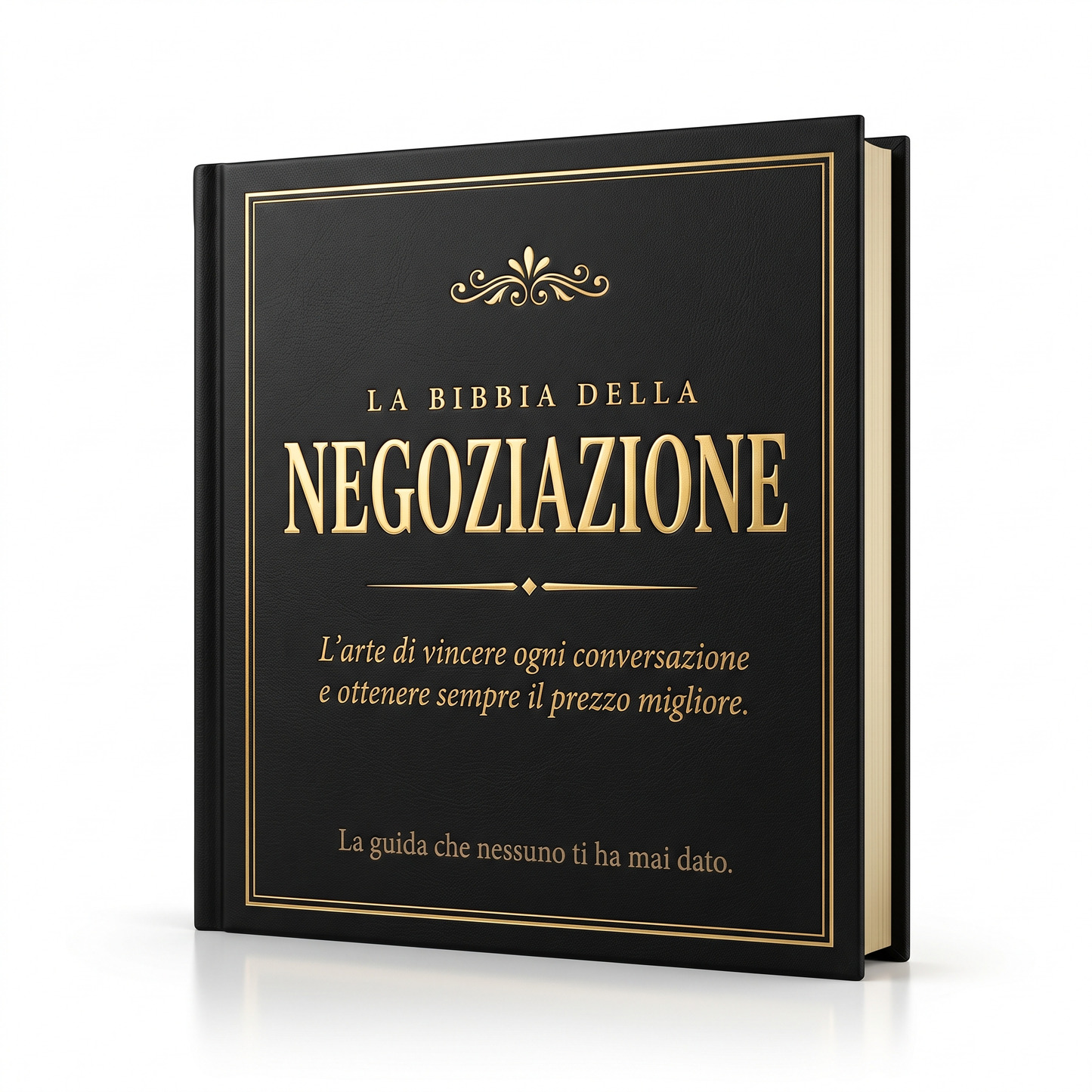 La bibbia della negoziazione